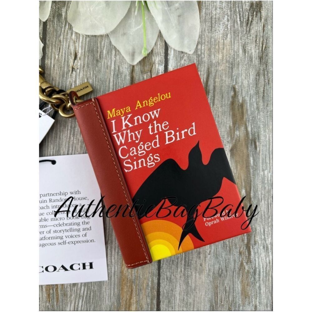 Coach I Know Why The Caged Bird Sings By Maya Angelou Book Bag Charm Purse